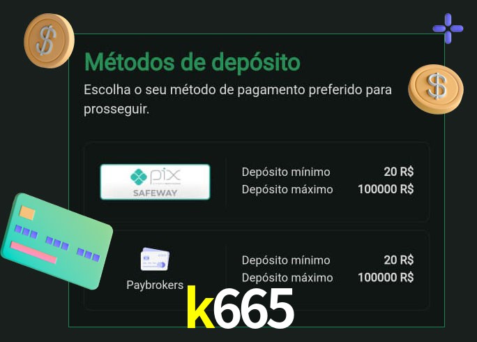 O cassino k665 oferece uma grande variedade de métodos de pagamento